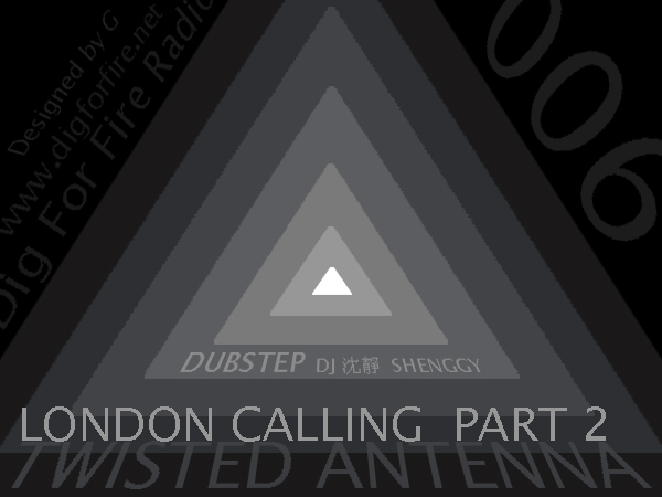 digforfire006-londoncallingpt2-dubstep