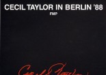 这次柏林音乐会是Cecil Taylor结束自己过往的辉煌成就，前往新领域探索的起点。